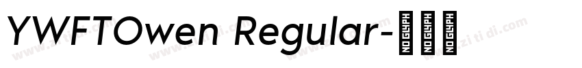 YWFTOwen Regular字体转换